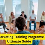 Online Marketing Training Programs: Your Ultimate Guide
