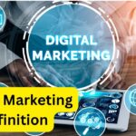 Digital Marketing Definition